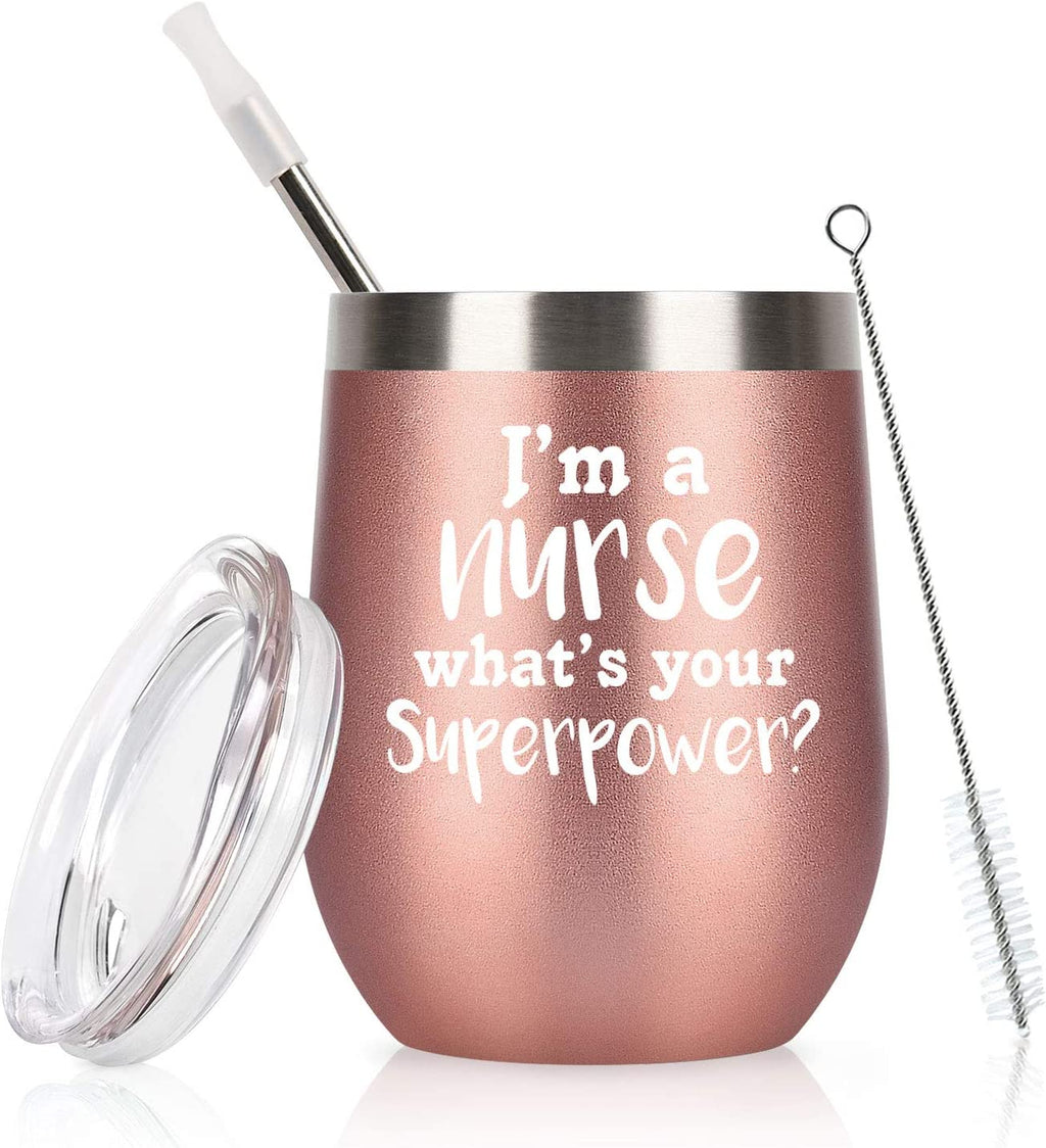 Nurse Day Idea for Women, Wine Tumbler with Lid and Straw, I'M a Nurse Stainless Steel Wine Tumbler Funny Nurse Idea for Nurses Week, Graduation, New Nurse(12 Oz, Rose Gold)